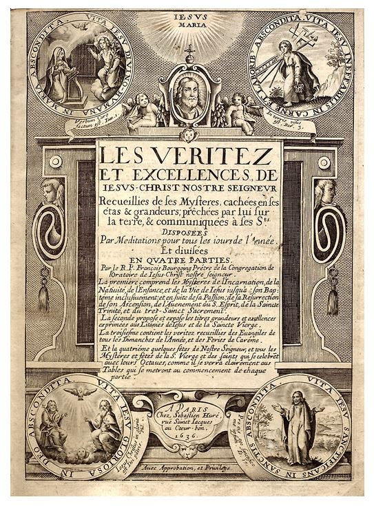 François Bourgoing, Les Vérités et excellences de Jésus-Christ, 1639